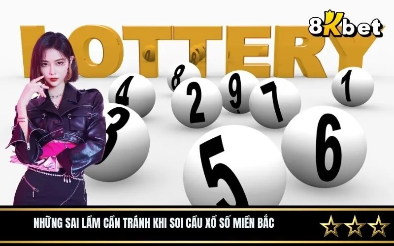 Những sai lầm cần tránh khi soi cầu xổ số miền bắc